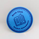 Book Club - Perfect Attendance "Patch" Design Sticker (Embroidered Style/Embroidery Style) - Waterproof so they can go on your bottle